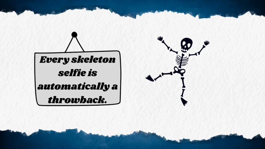 Funny Skeleton One-Liner