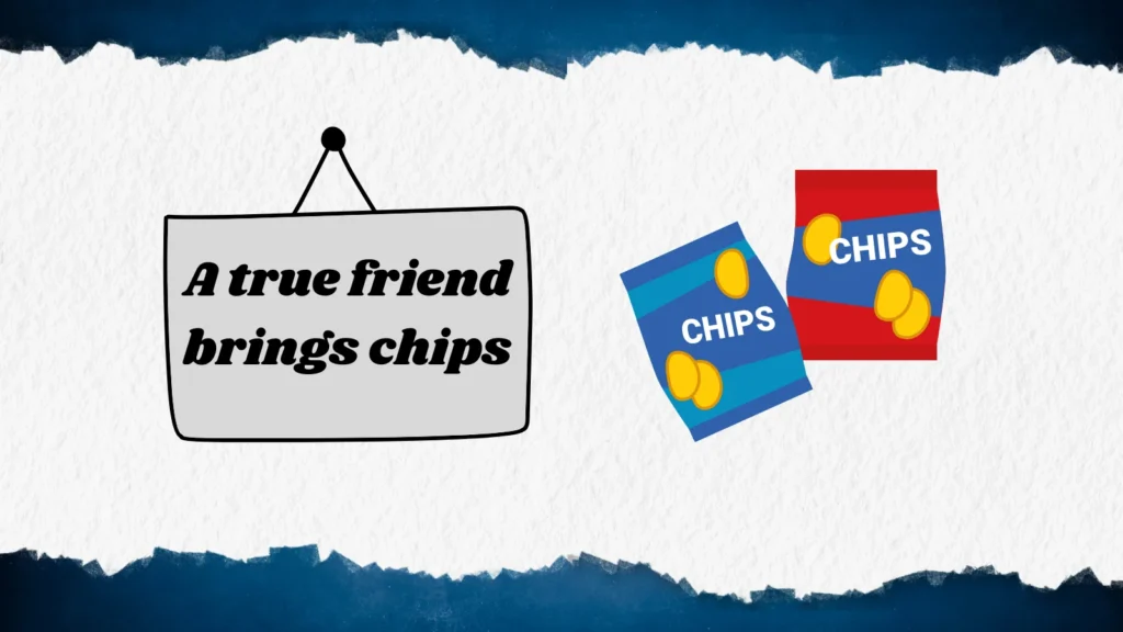 Chip Puns About Friends